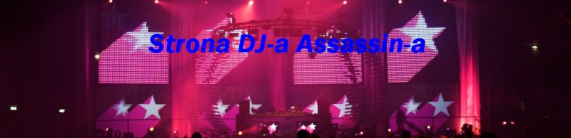 Strona DJ-a Assassin-a